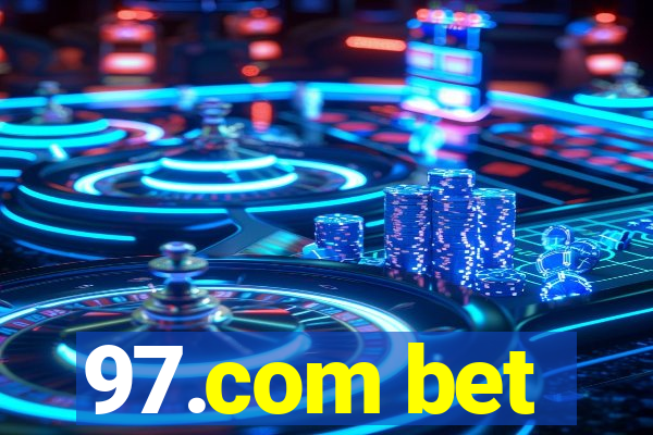 97.com bet